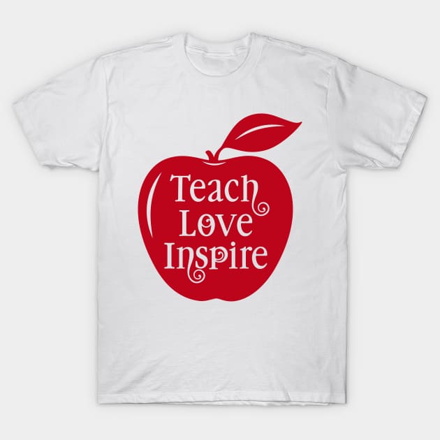 Teach Love Inspire T-Shirt by Ombre Dreams